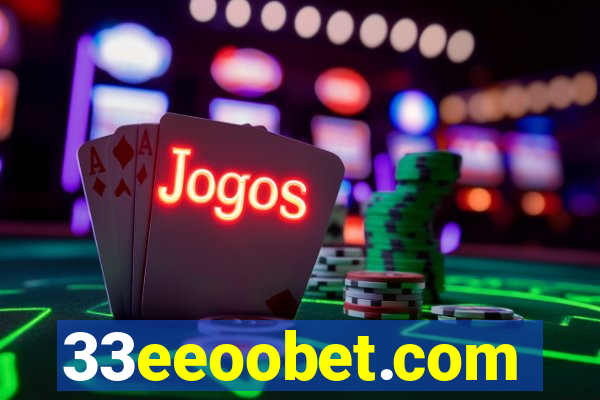 33eeoobet.com