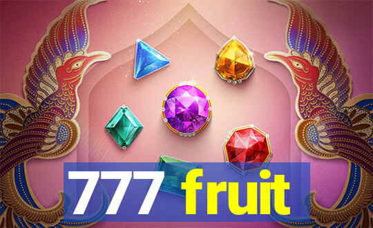 777 fruit