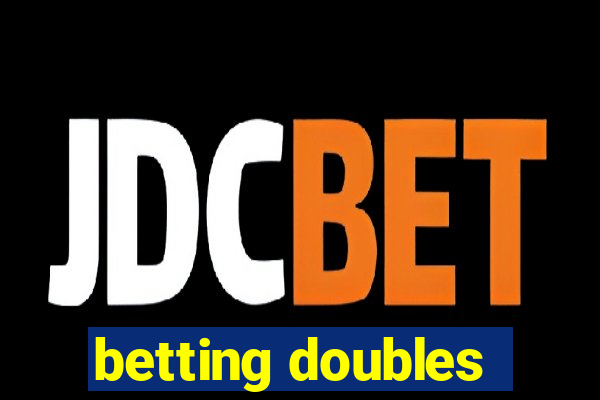 betting doubles