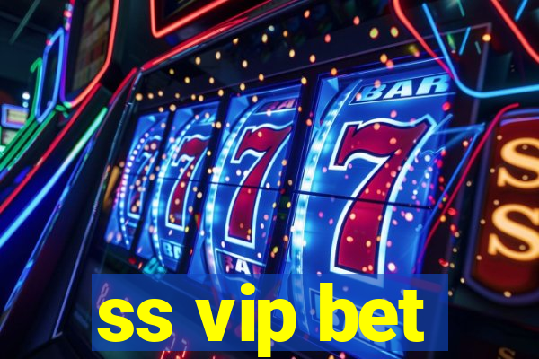 ss vip bet