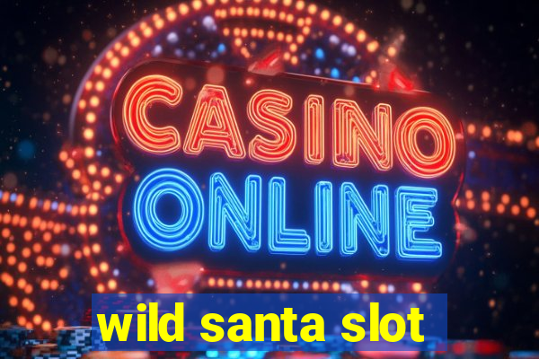 wild santa slot