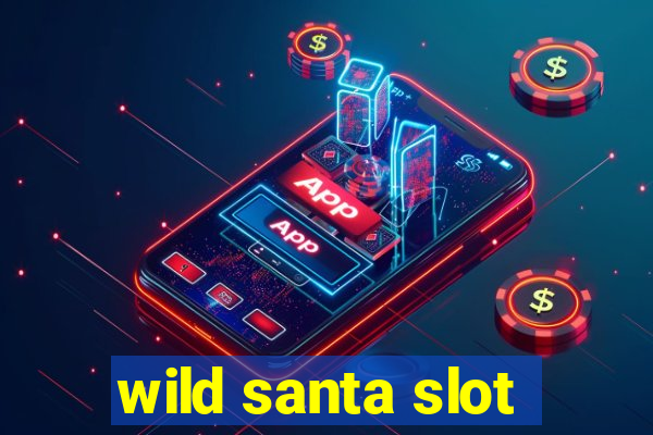 wild santa slot