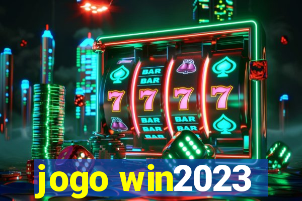 jogo win2023