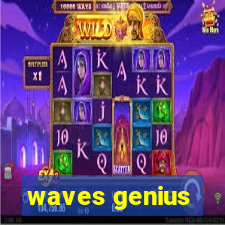 waves genius