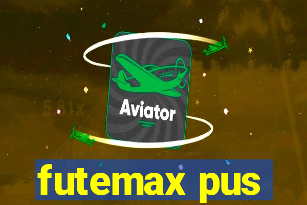 futemax pus