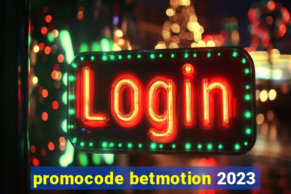 promocode betmotion 2023