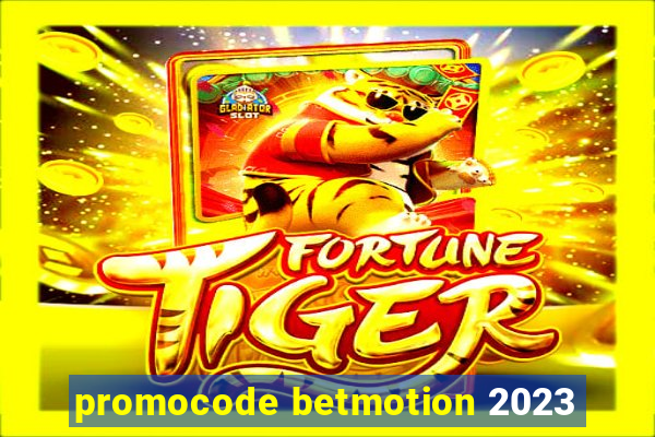 promocode betmotion 2023