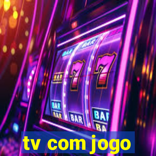 tv com jogo