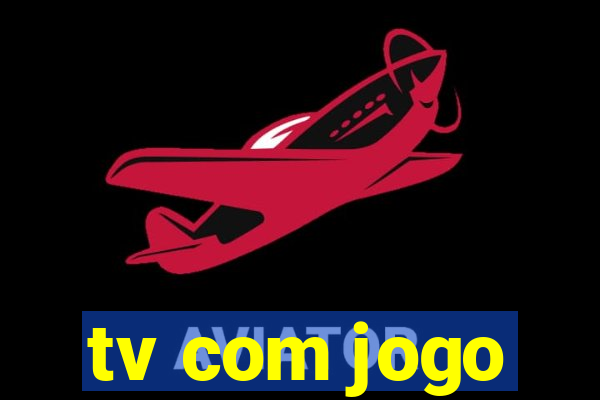 tv com jogo