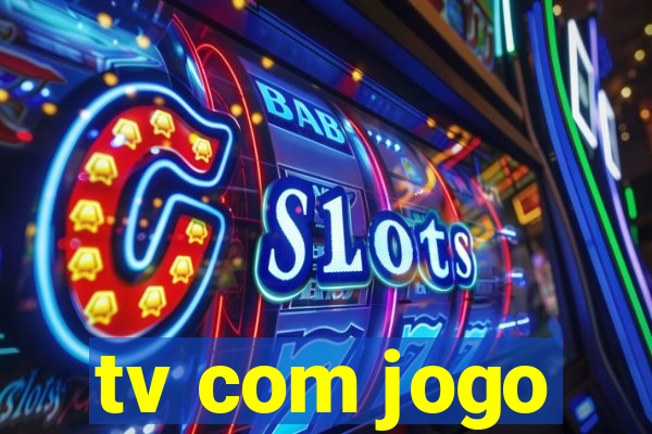 tv com jogo