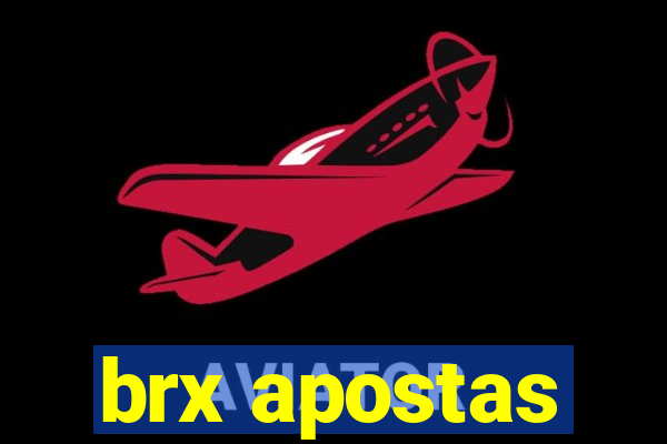 brx apostas