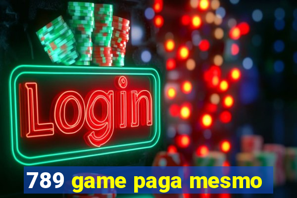 789 game paga mesmo