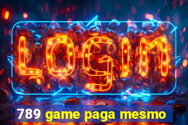 789 game paga mesmo