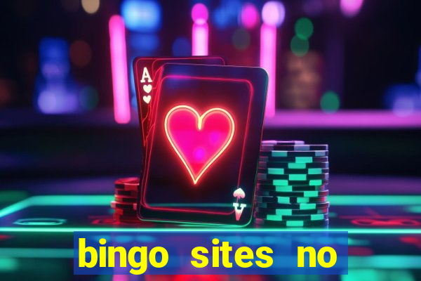 bingo sites no wagering requirements