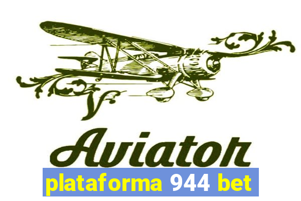 plataforma 944 bet