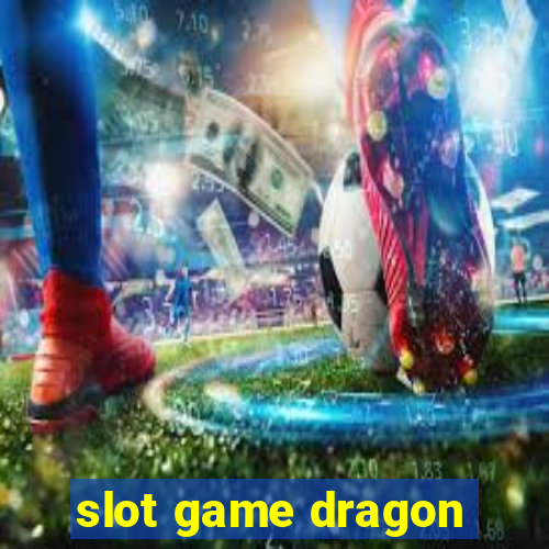 slot game dragon