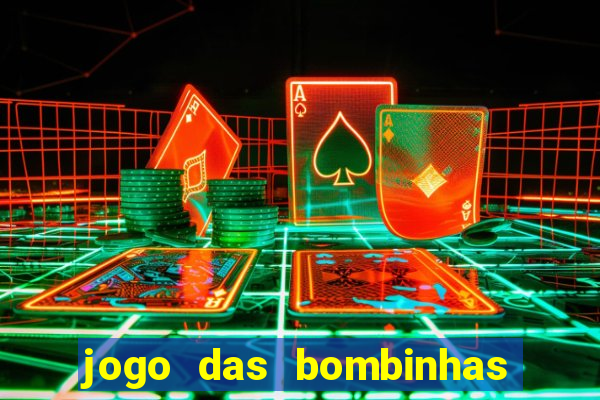 jogo das bombinhas esporte da sorte