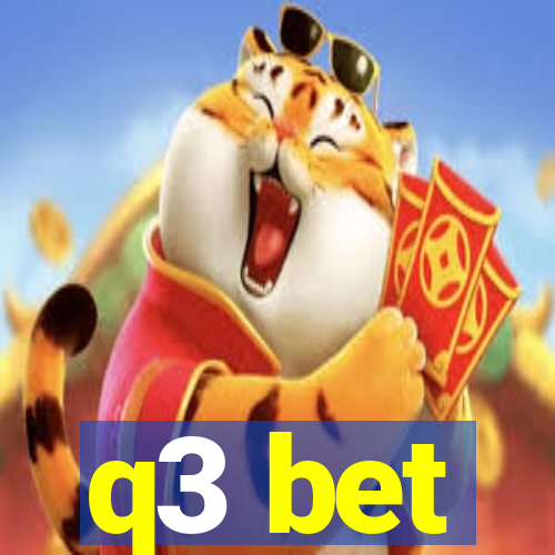 q3 bet