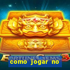 como jogar no amazonas da sorte