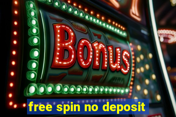 free spin no deposit