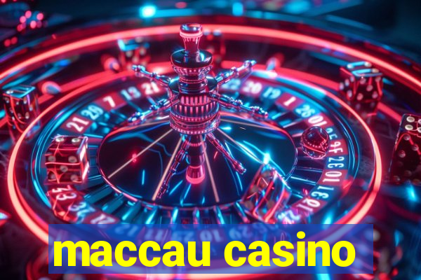 maccau casino