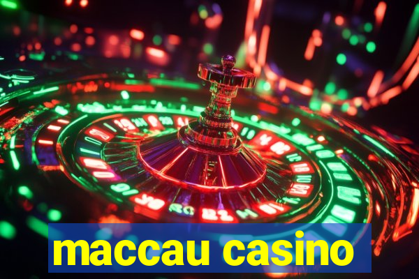 maccau casino