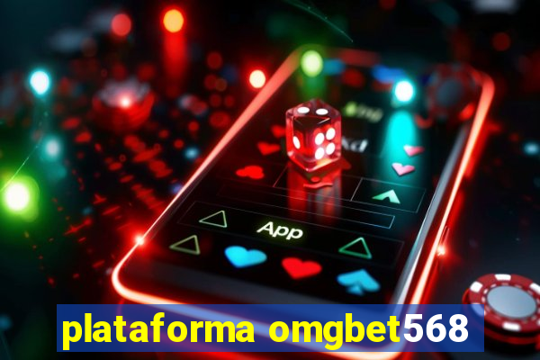 plataforma omgbet568