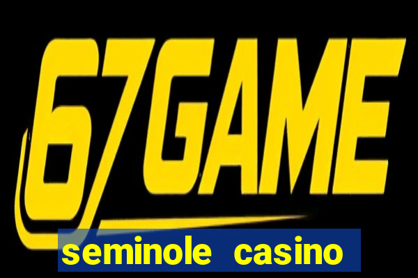 seminole casino hollywood fl