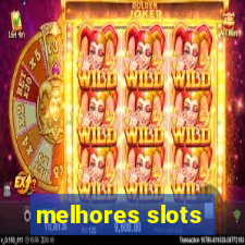 melhores slots