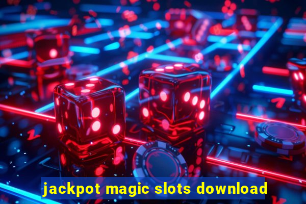 jackpot magic slots download