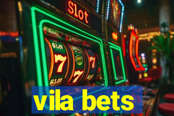 vila bets