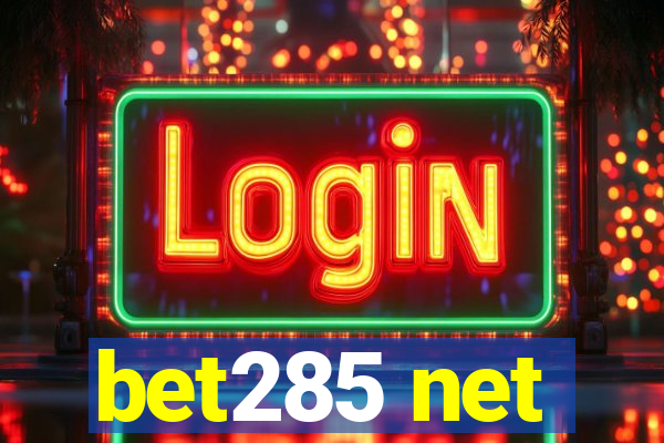 bet285 net