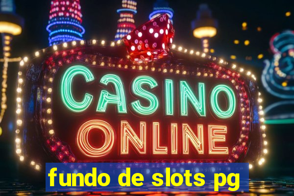 fundo de slots pg