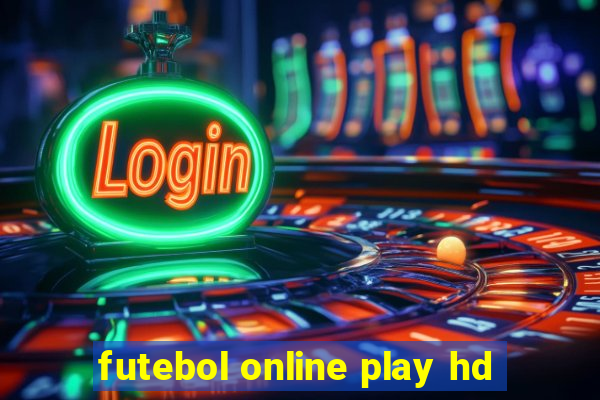 futebol online play hd