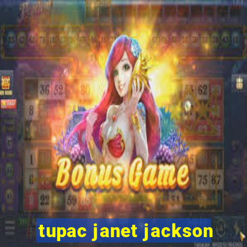 tupac janet jackson