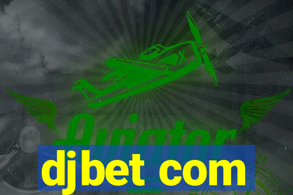 djbet com