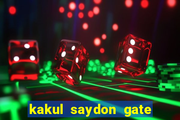 kakul saydon gate 3 bingo