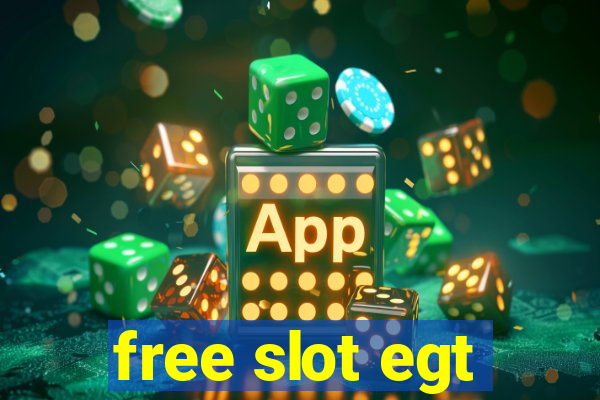 free slot egt