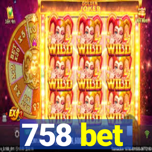 758 bet