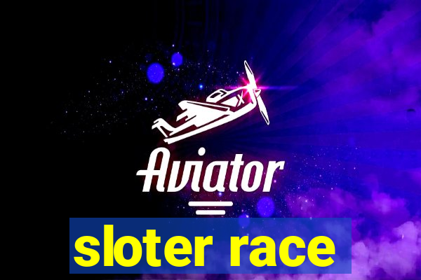 sloter race