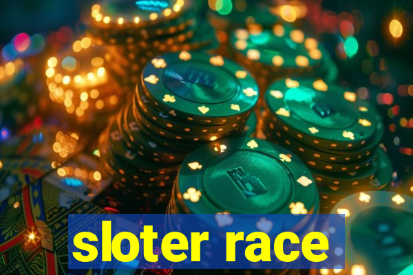 sloter race