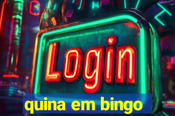 quina em bingo