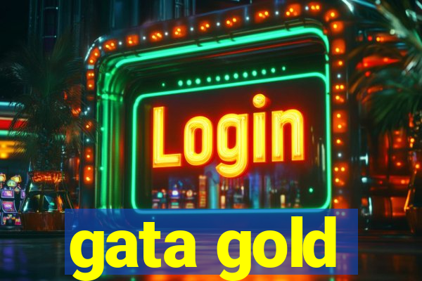 gata gold