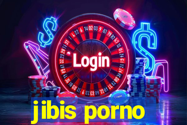 jibis porno