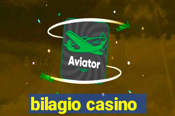 bilagio casino