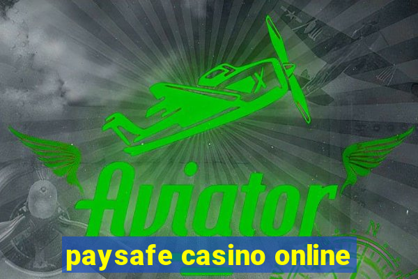 paysafe casino online