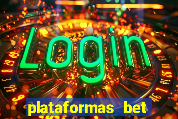 plataformas bet bonus de cadastro