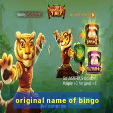 original name of bingo