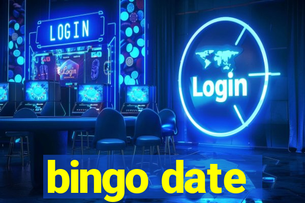 bingo date