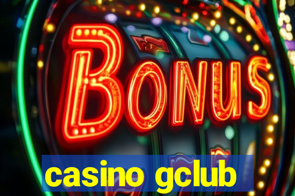 casino gclub